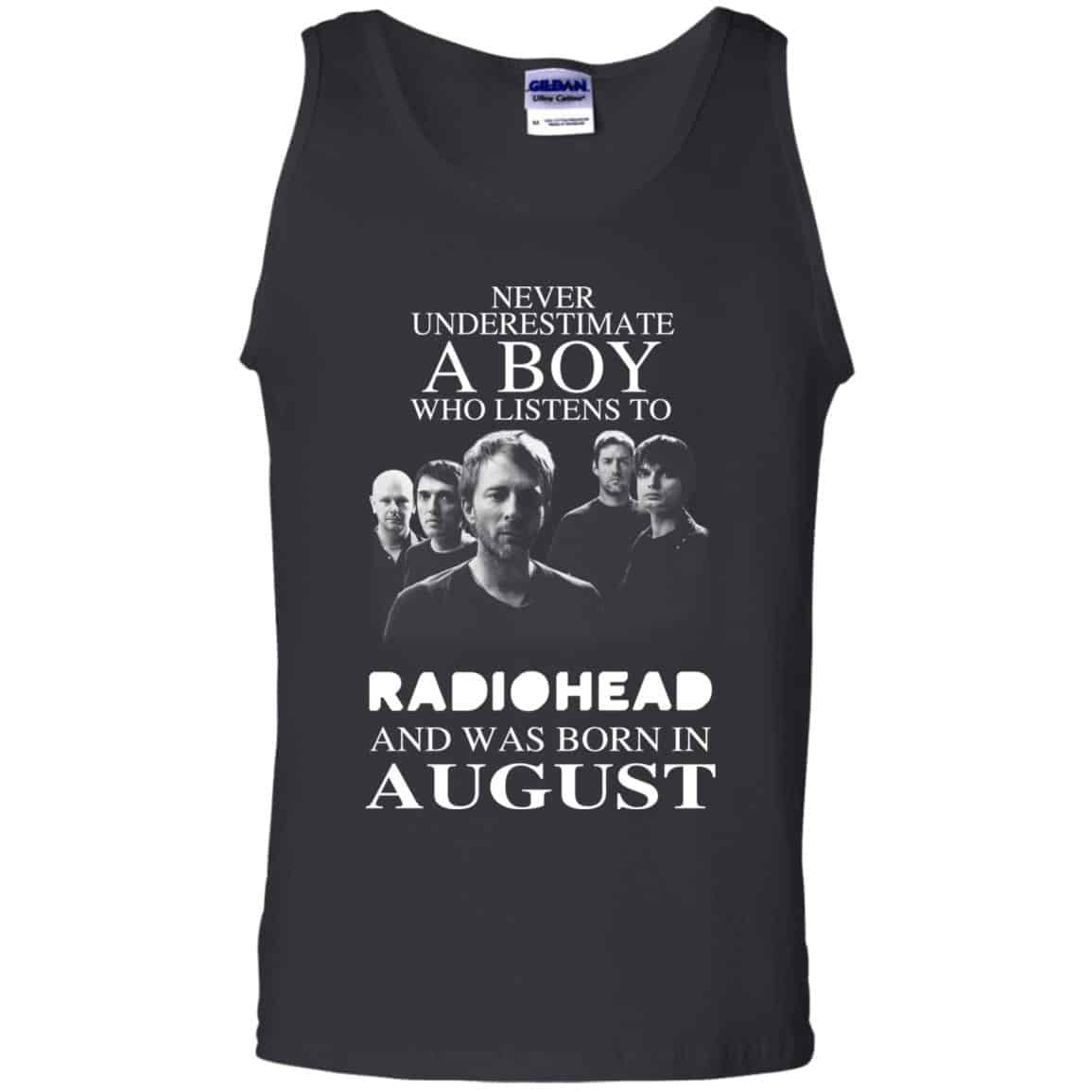 A Boy Who Listens To Radiohead And Was Born In August T-Shirts, Hoodie, Tank