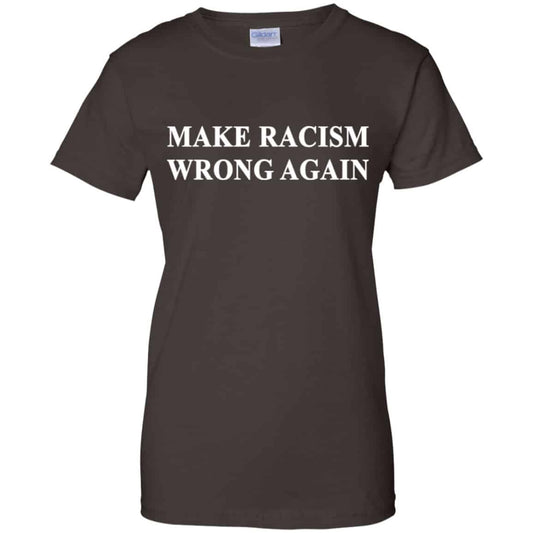Make Racism Wrong Again Shirt, Hoodie, Tank
