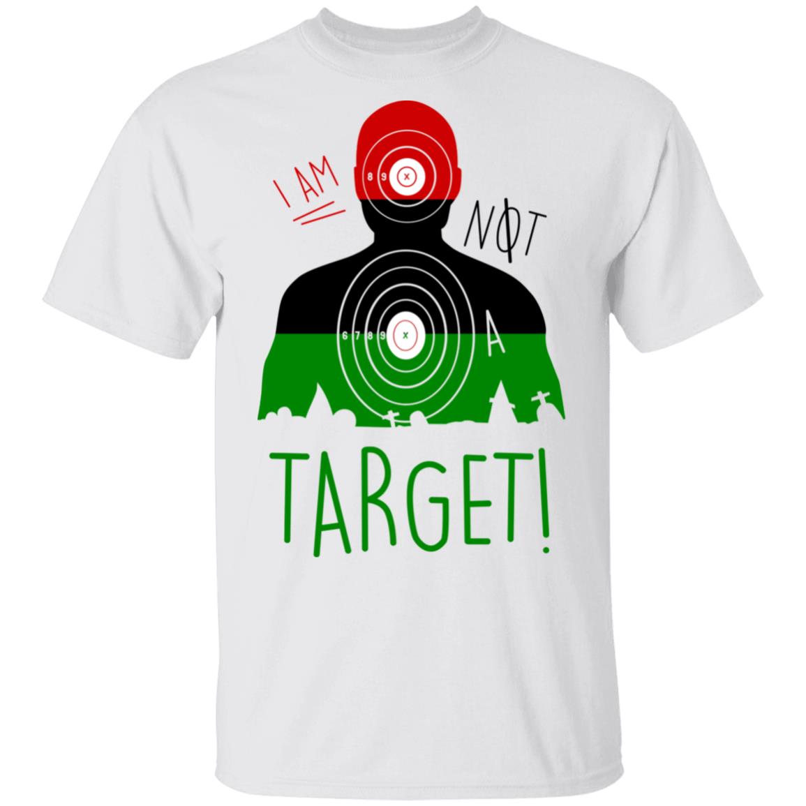 I Am NOT A Target Shirt, Hoodie, Tank