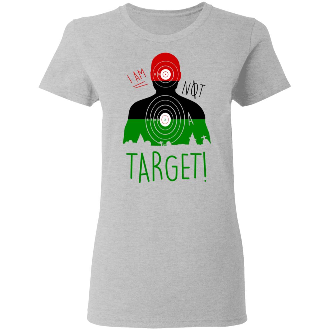 I Am NOT A Target Shirt, Hoodie, Tank