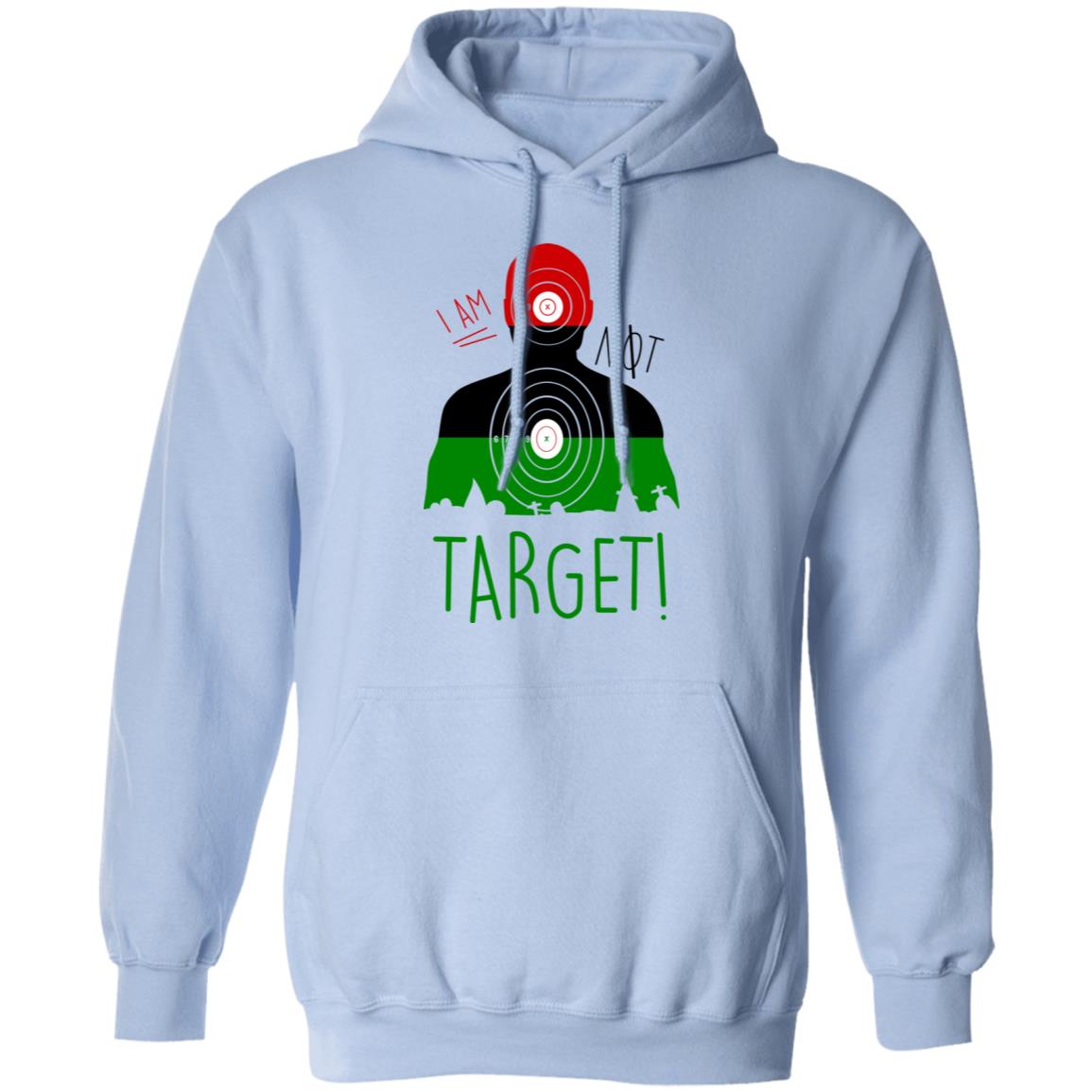 I Am NOT A Target Shirt, Hoodie, Tank