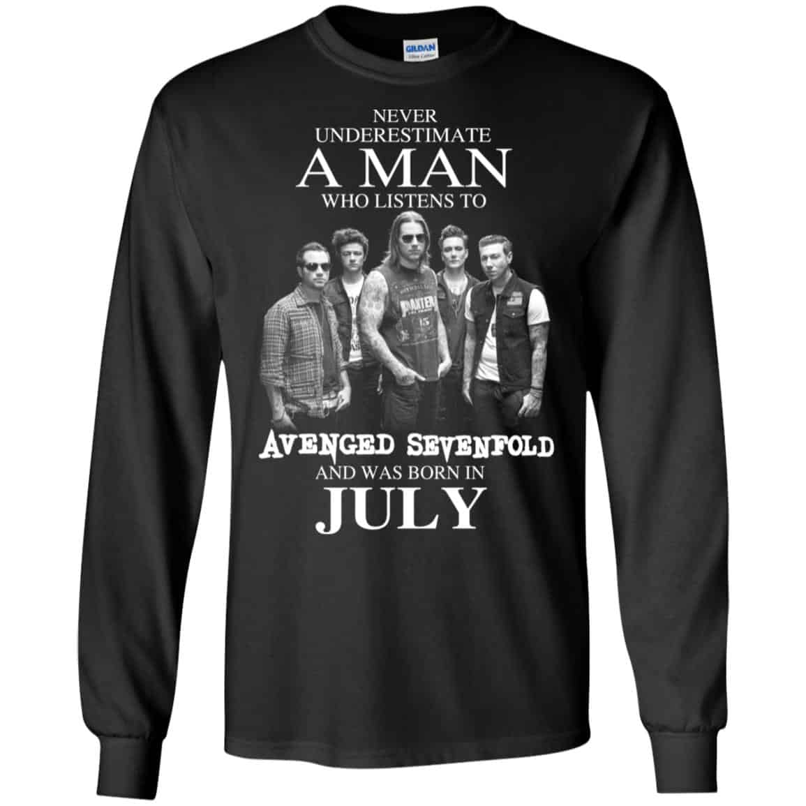 A Man Who Listens To Avenged Sevenfold And Was Born In July T-Shirts, Hoodie, Tank