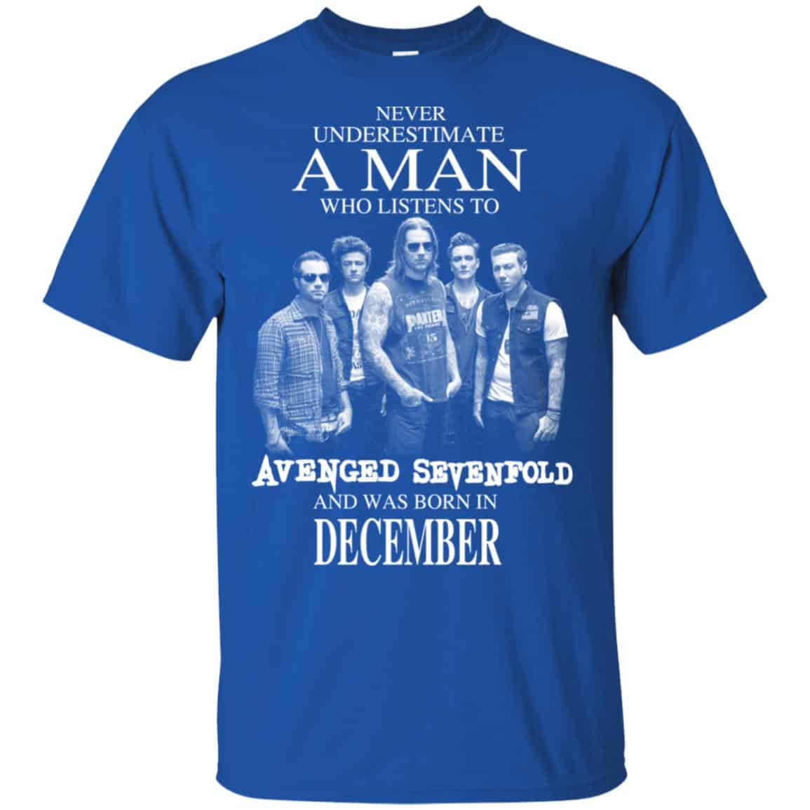 A Man Who Listens To Avenged Sevenfold And Was Born In December T-Shirts, Hoodie, Tank