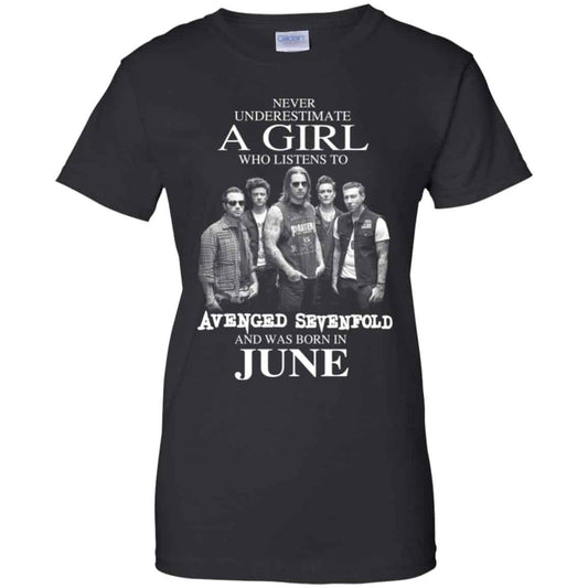 
	A Girl Who Listens To Avenged Sevenfold And Was Born In June T-Shirts, Hoodie, Tank