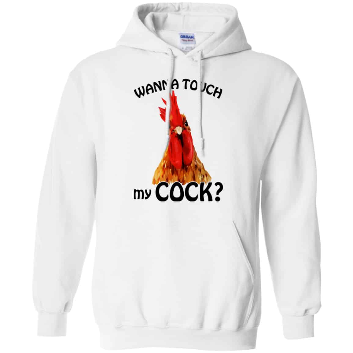 Wanna Touch My Cock Funny Chicken Shirt, Hoodie, Tank