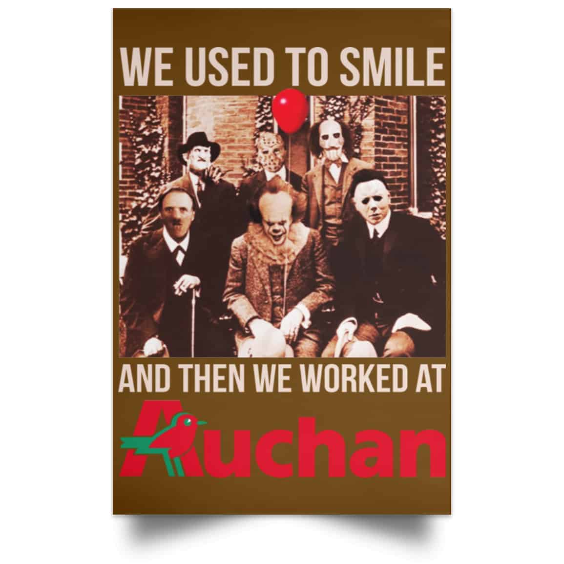 We Used To Smile And Then We Worked At Auchan Posters