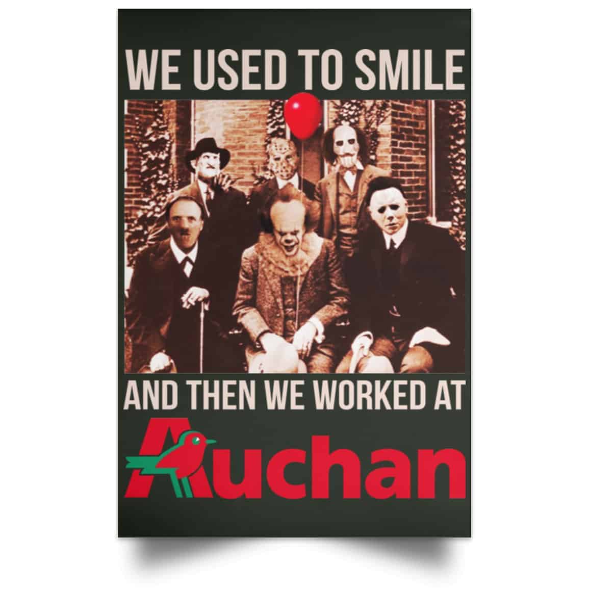 We Used To Smile And Then We Worked At Auchan Posters