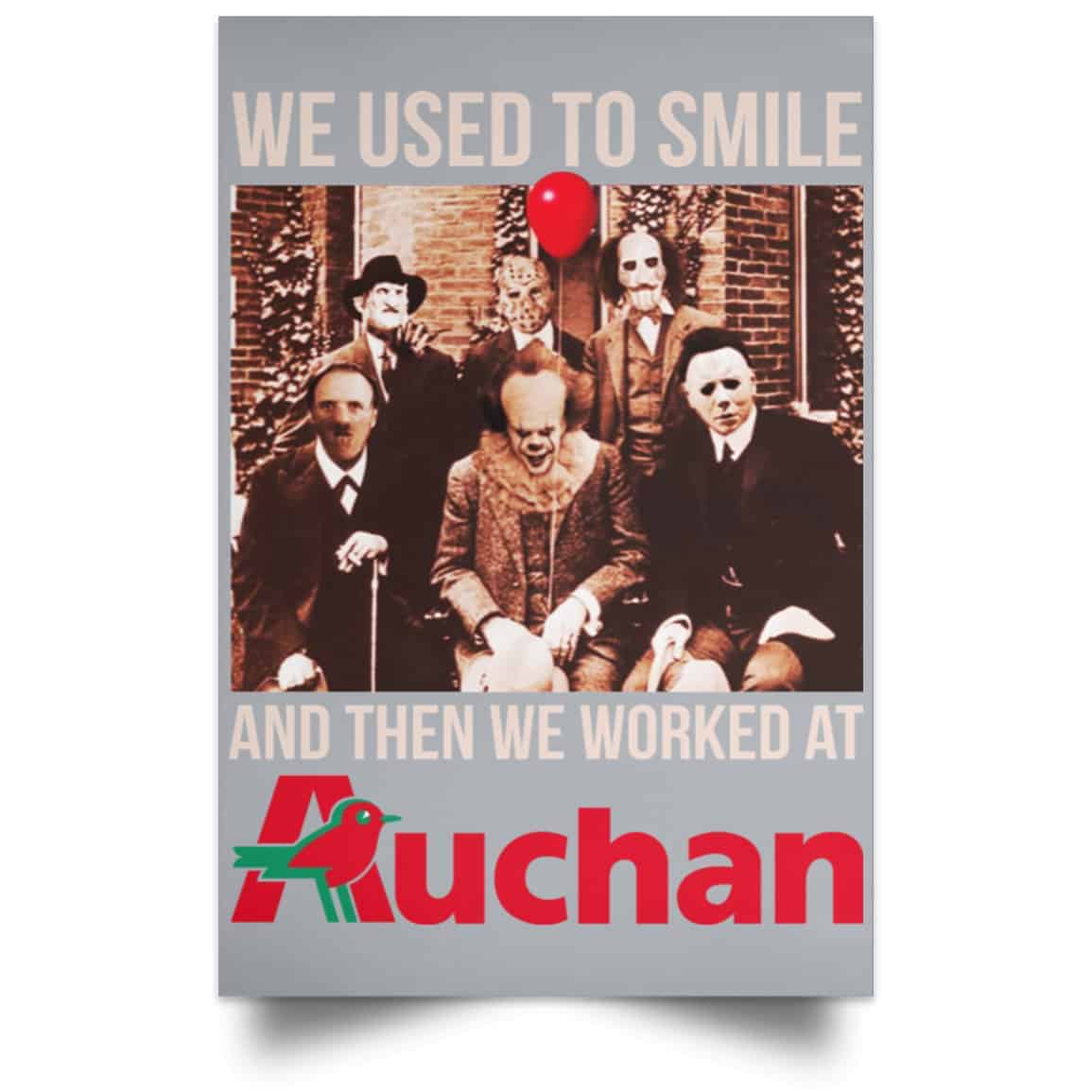 We Used To Smile And Then We Worked At Auchan Posters