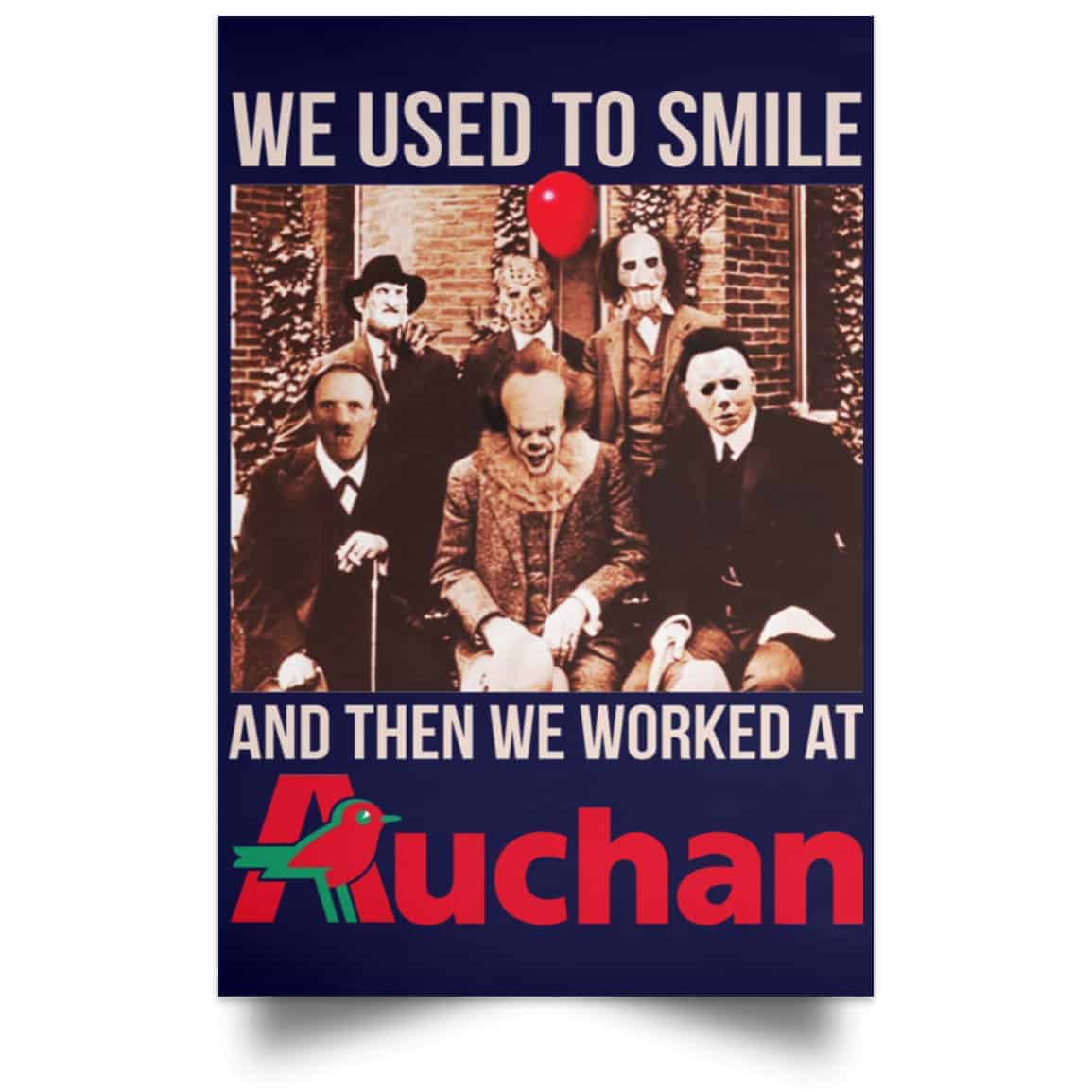 We Used To Smile And Then We Worked At Auchan Posters