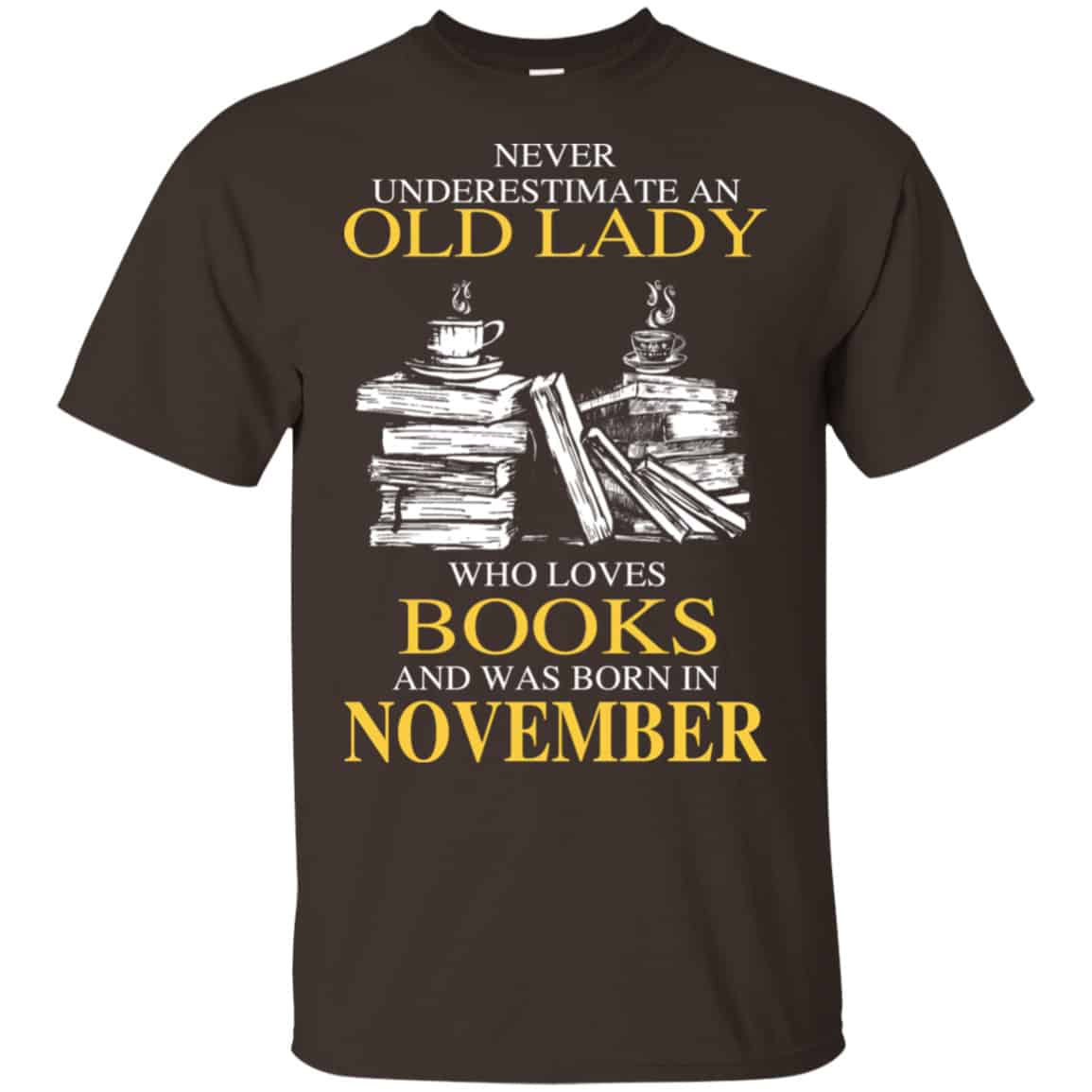 An Old Lady Who Loves Books And Was Born In November Shirt, Hoodie, Tank