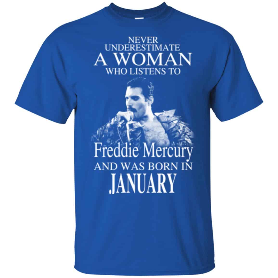 A Woman Who Listens To Freddie Mercury And Was Born In January T-Shirts, Hoodie, Tank