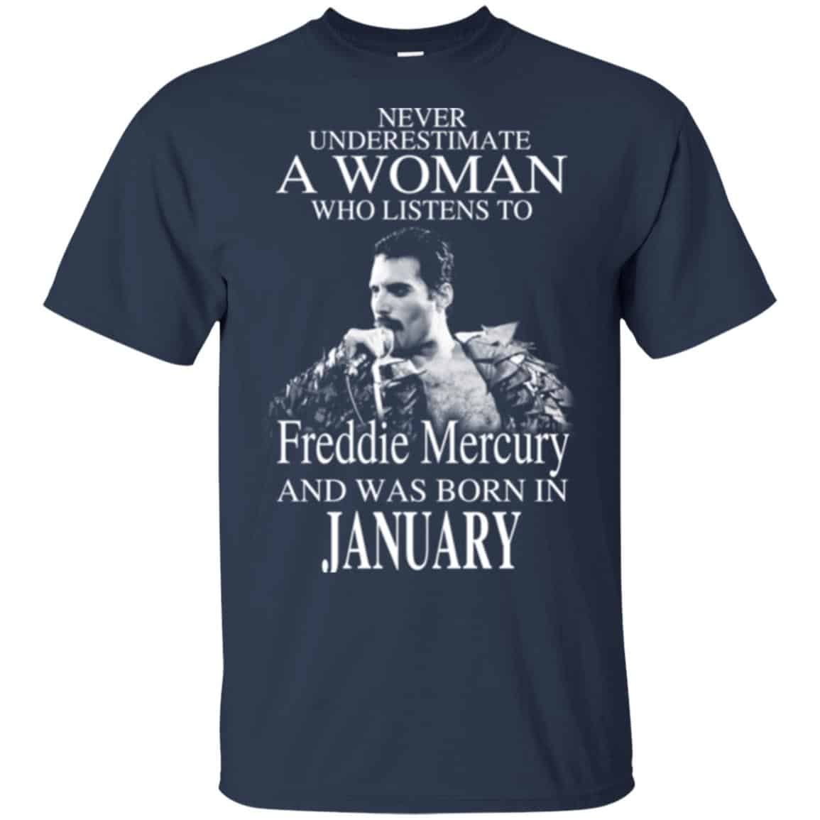 A Woman Who Listens To Freddie Mercury And Was Born In January T-Shirts, Hoodie, Tank