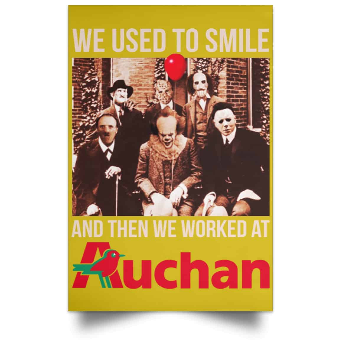 We Used To Smile And Then We Worked At Auchan Posters