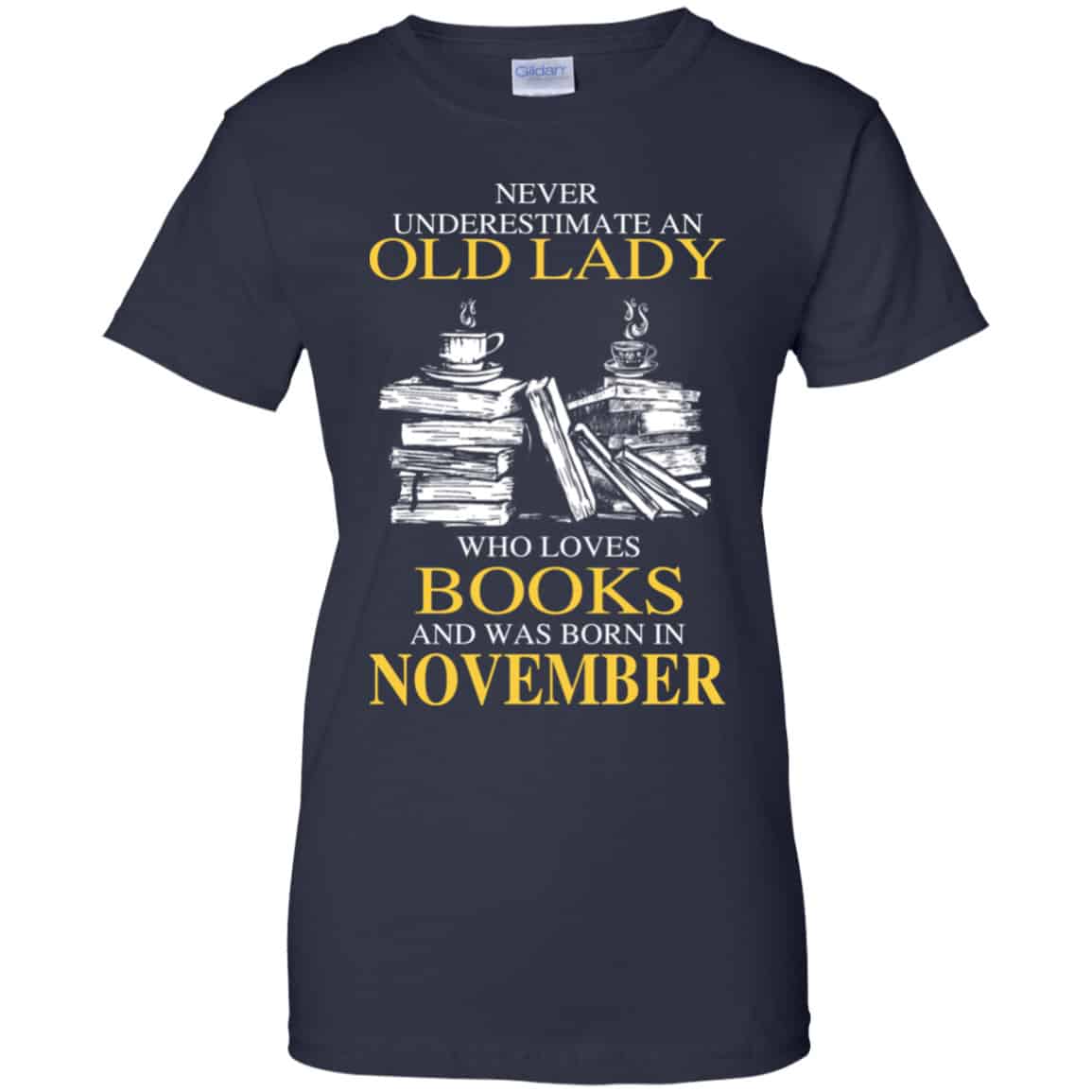 An Old Lady Who Loves Books And Was Born In November Shirt, Hoodie, Tank