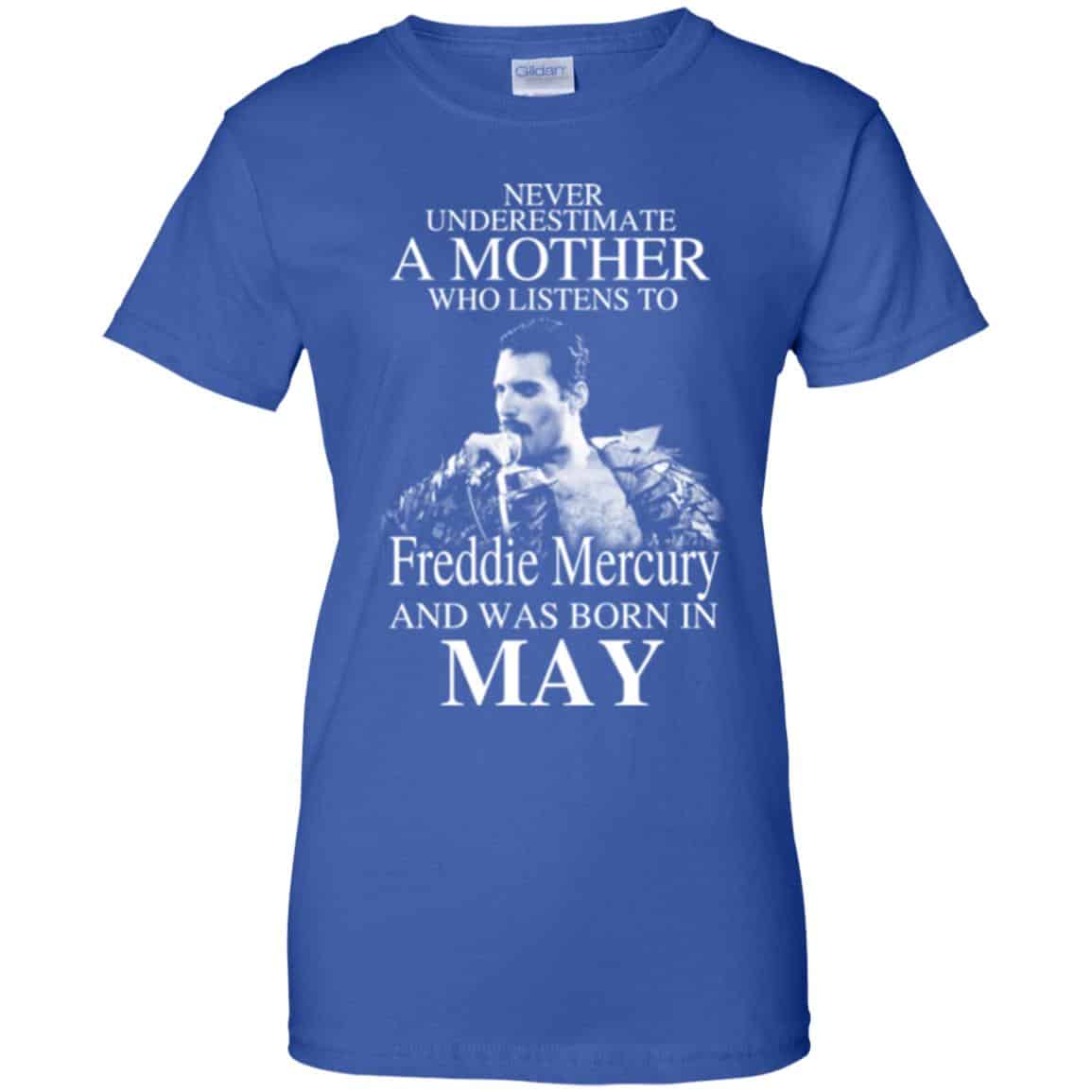 A Mother Who Listens To Freddie Mercury And Was Born In May T-Shirts, Hoodie, Tank