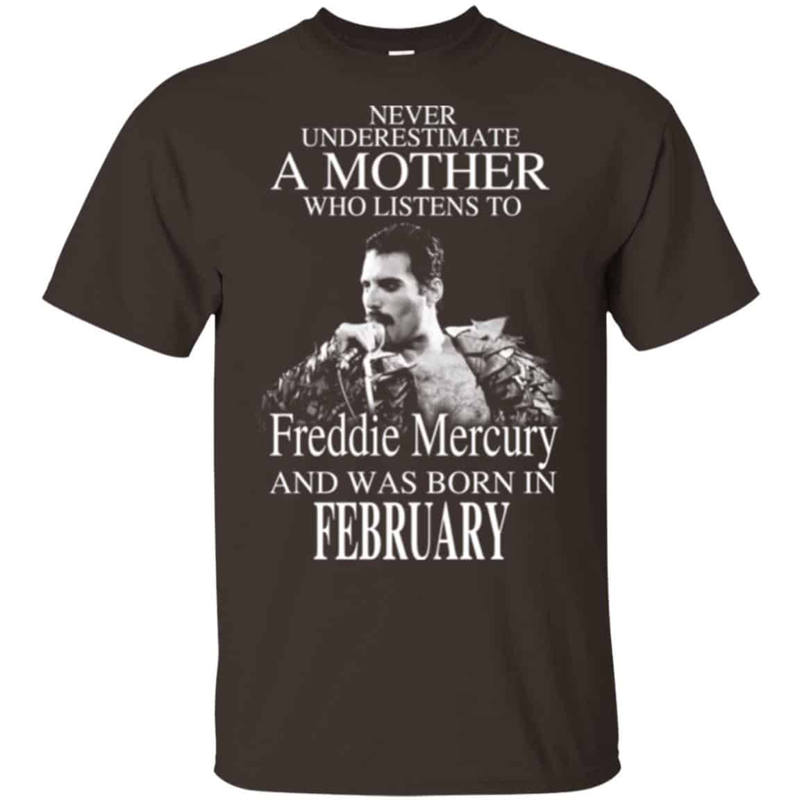 A Mother Who Listens To Freddie Mercury And Was Born In February T-Shirts, Hoodie, Tank