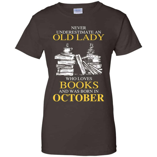 An Old Lady Who Loves Books And Was Born In October Shirt, Hoodie, Tank