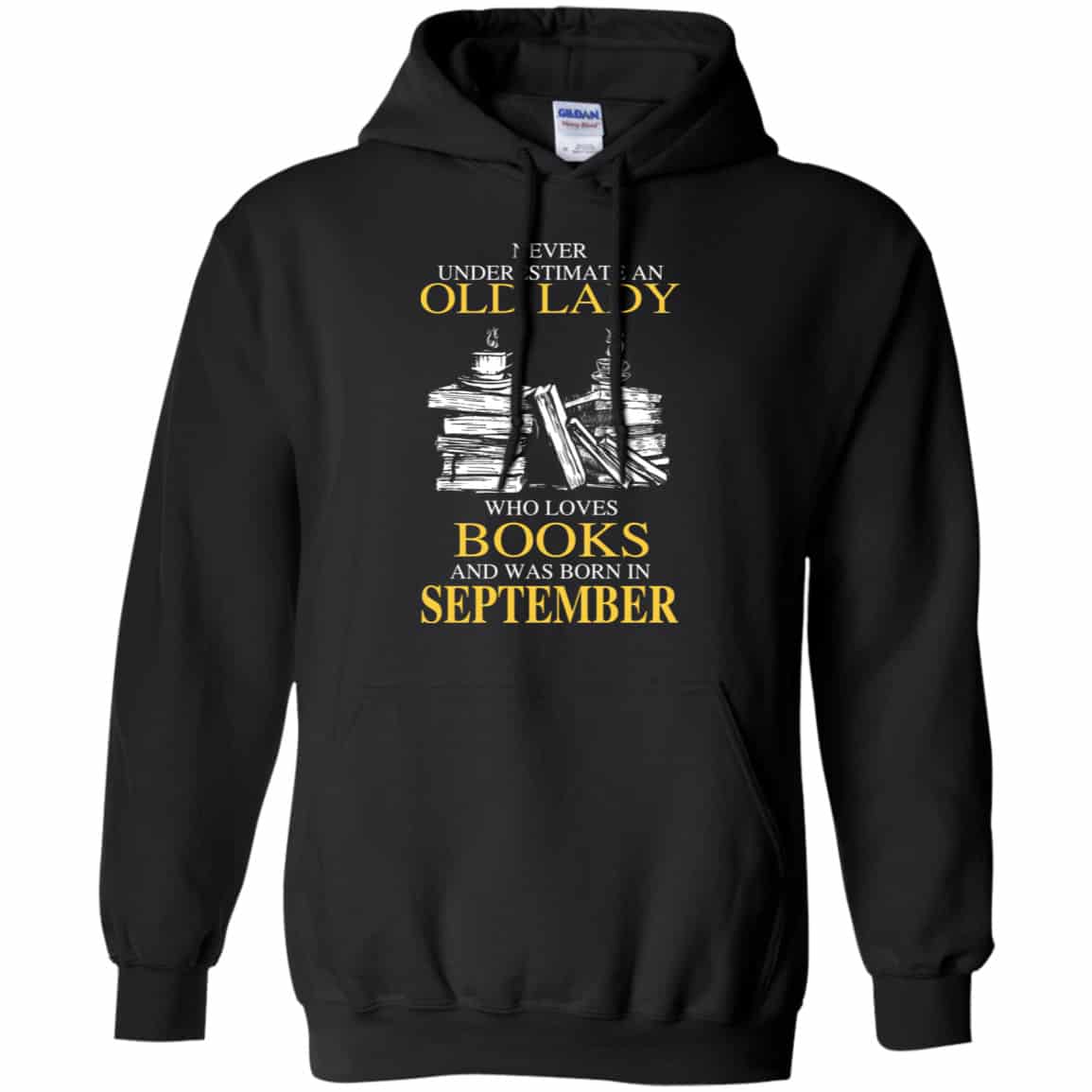 An Old Lady Who Loves Books And Was Born In September Shirt, Hoodie, Tank