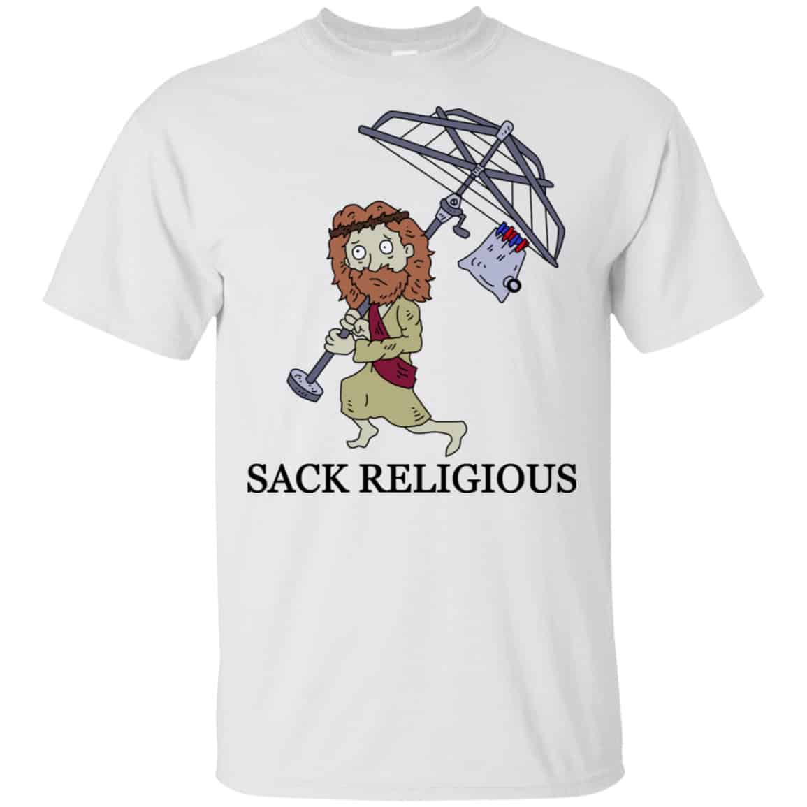 Sack Religious Shirt, Hoodie, Tank