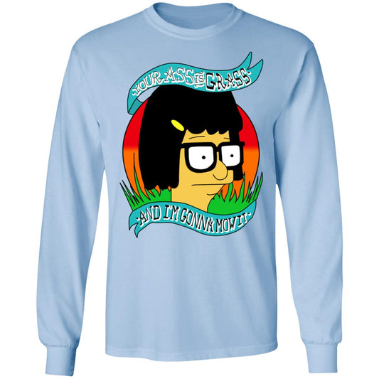 Bob’s Burger Your Ass Is Grass And I’m Gonna Mow It Shirt, Hoodie, Tank