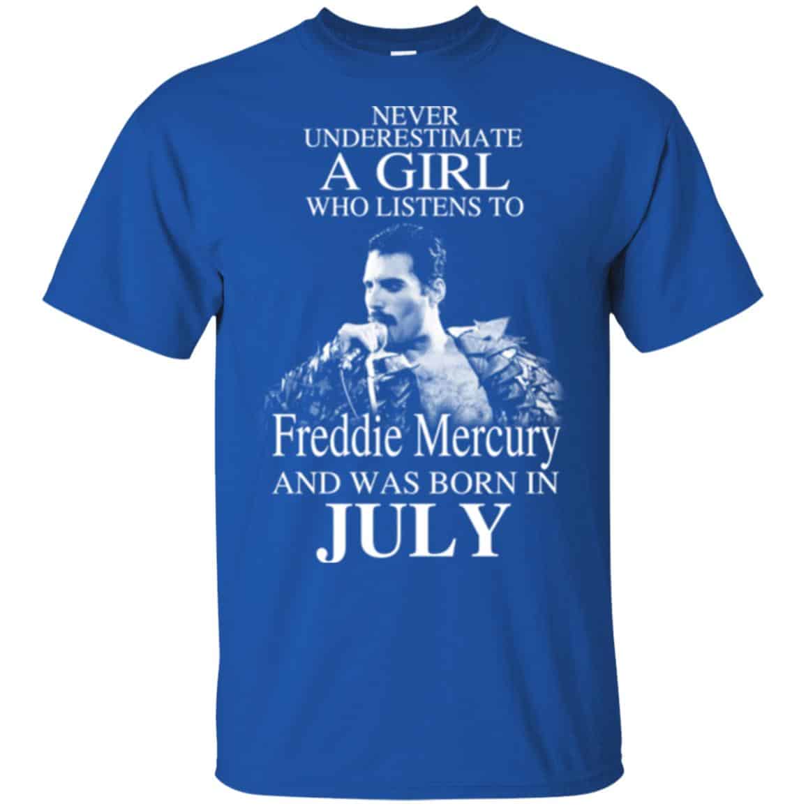 A Girl Who Listens To Freddie Mercury And Was Born In July T-Shirts, Hoodie, Tank