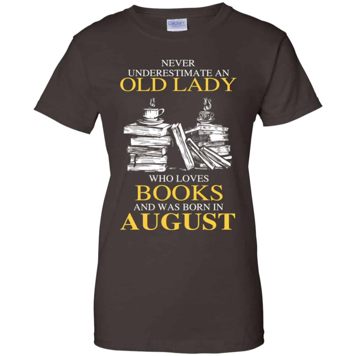 An Old Lady Who Loves Books And Was Born In August Shirt, Hoodie, Tank