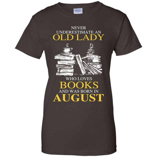 An Old Lady Who Loves Books And Was Born In August Shirt, Hoodie, Tank