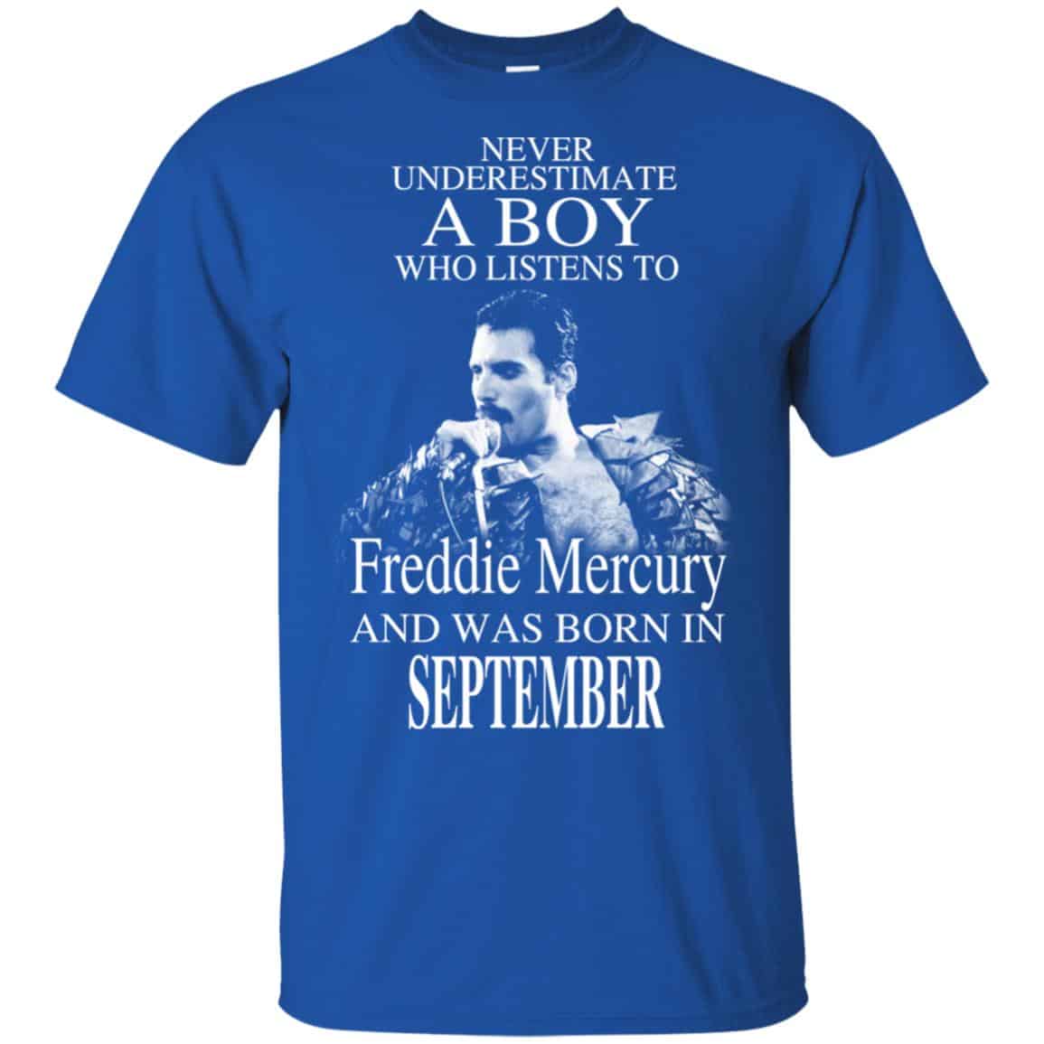 A Boy Who Listens To Freddie Mercury And Was Born In September T-Shirts, Hoodie, Tank
