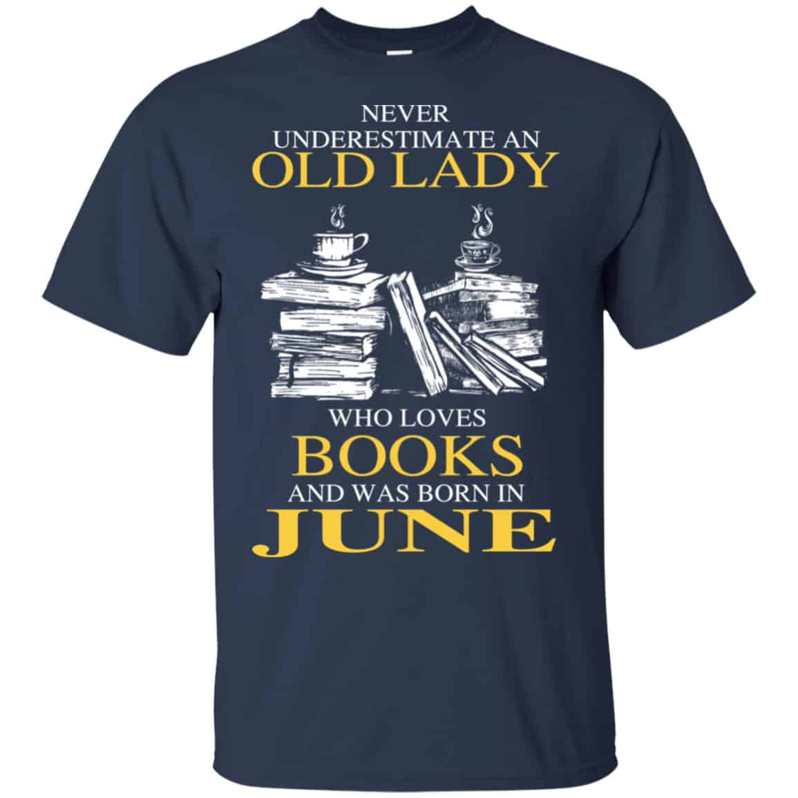 An Old Lady Who Loves Books And Was Born In June Shirt, Hoodie, Tank
