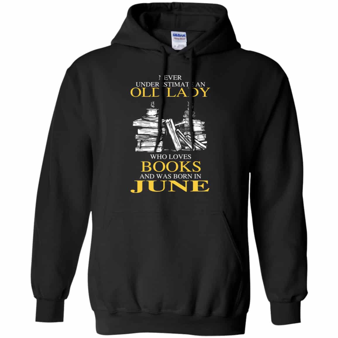 An Old Lady Who Loves Books And Was Born In June Shirt, Hoodie, Tank