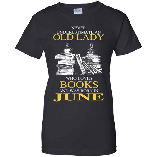 
	An Old Lady Who Loves Books And Was Born In June Shirt, Hoodie, Tank