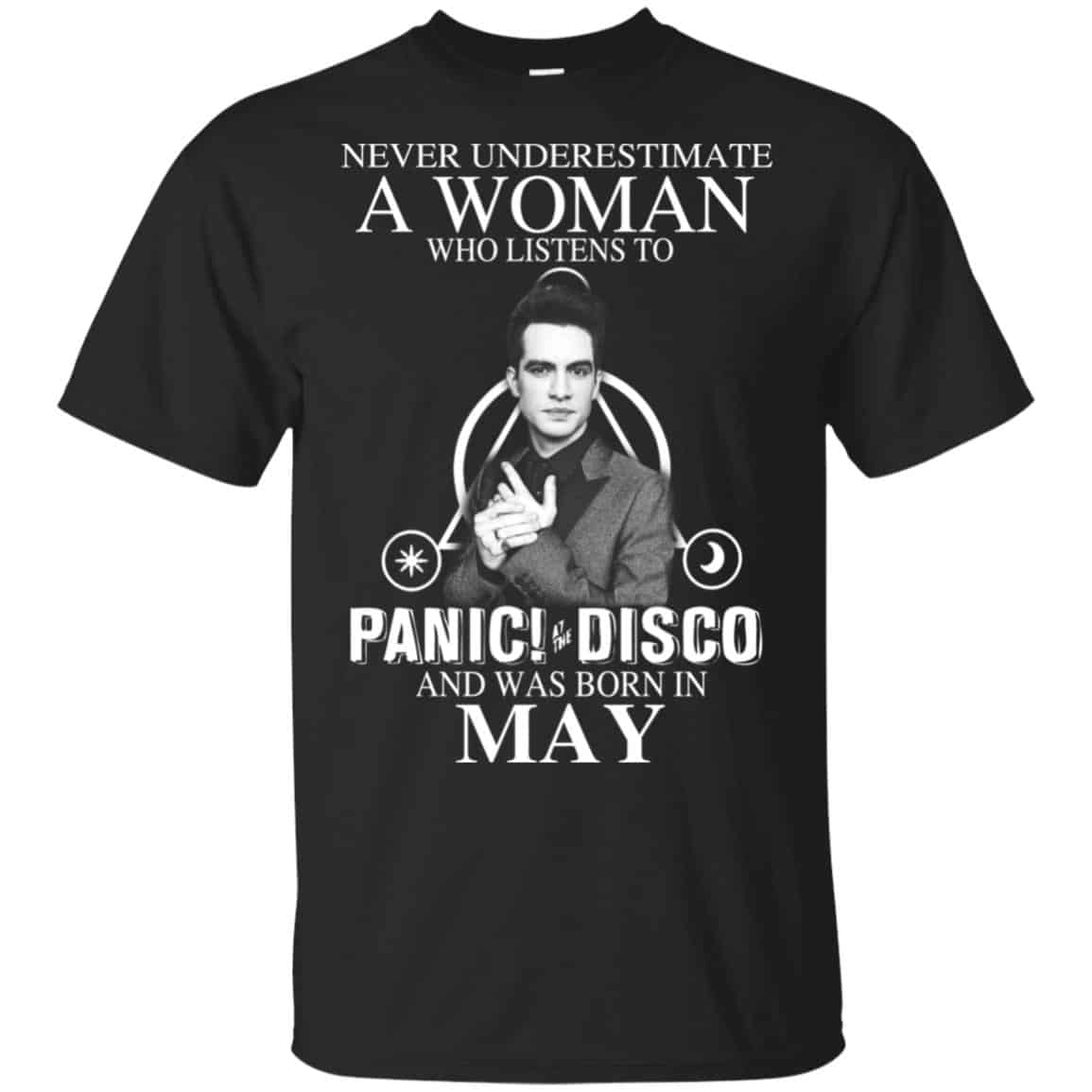A Woman Who Listens To Panic at the Disco And Was Born In May T-Shirts, Hoodie, Tank
