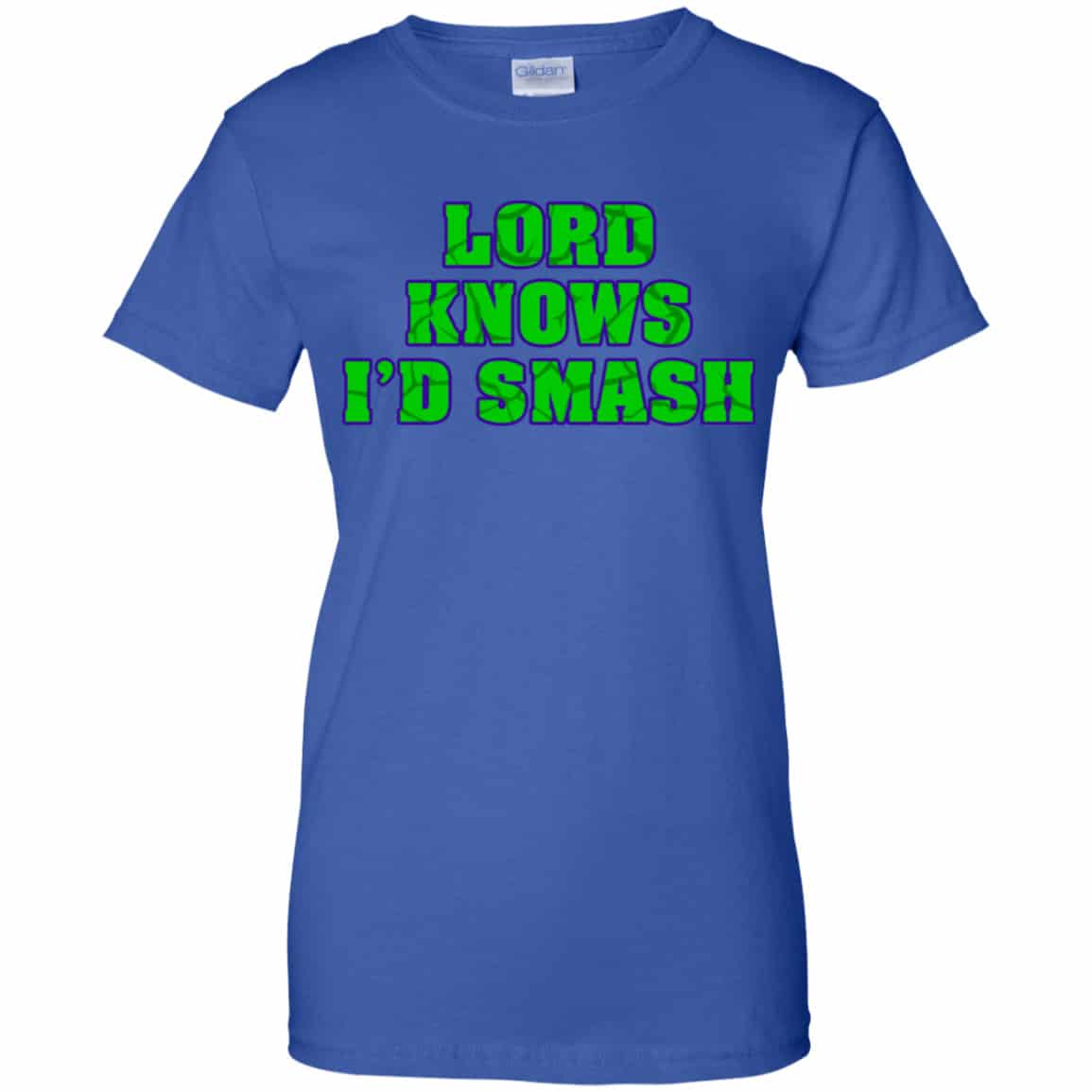 Lord Knows I’d Smash Shirt, Hoodie, Tank