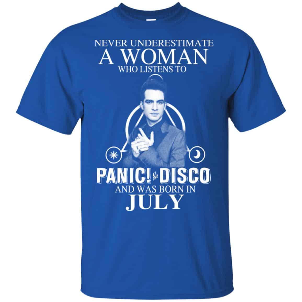 A Woman Who Listens To Panic at the Disco And Was Born In July T-Shirts, Hoodie, Tank