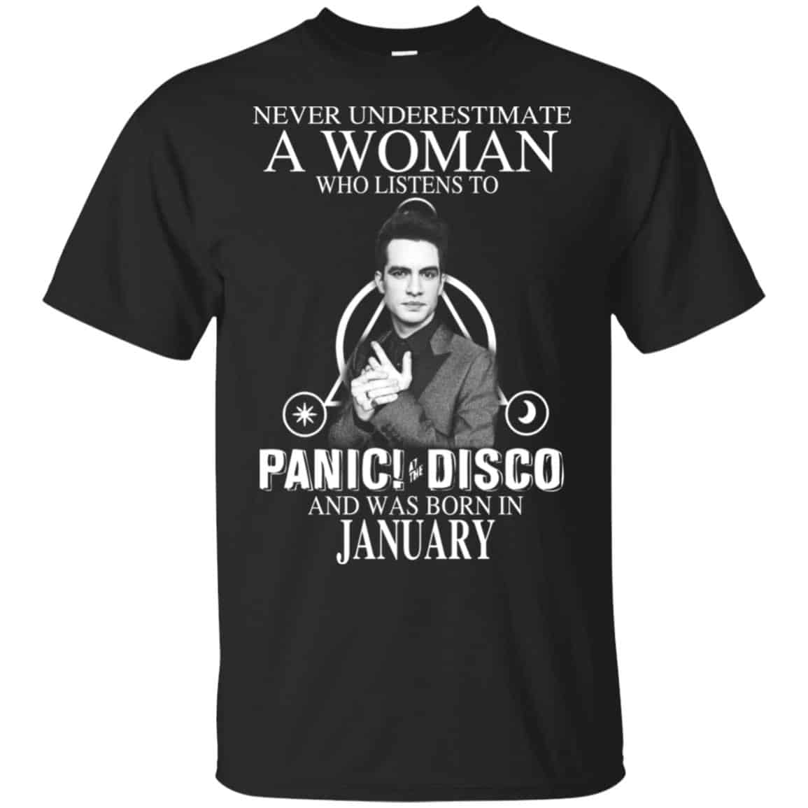 A Woman Who Listens To Panic at the Disco And Was Born In January T-Shirts, Hoodie, Tank