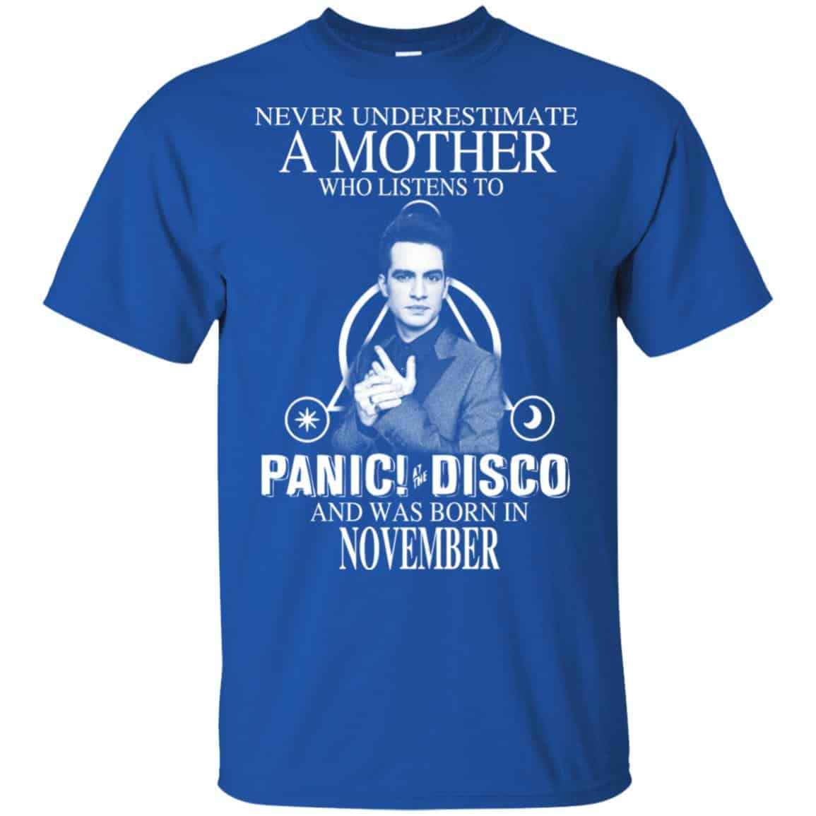 A Mother Who Listens To Panic at the Disco And Was Born In November T-Shirts, Hoodie, Tank