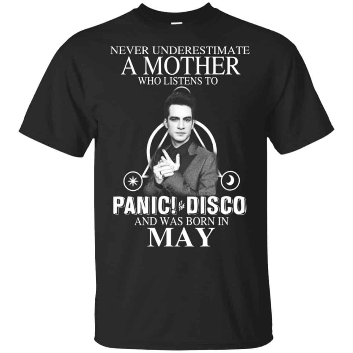 A Mother Who Listens To Panic at the Disco And Was Born In May T-Shirts, Hoodie, Tank