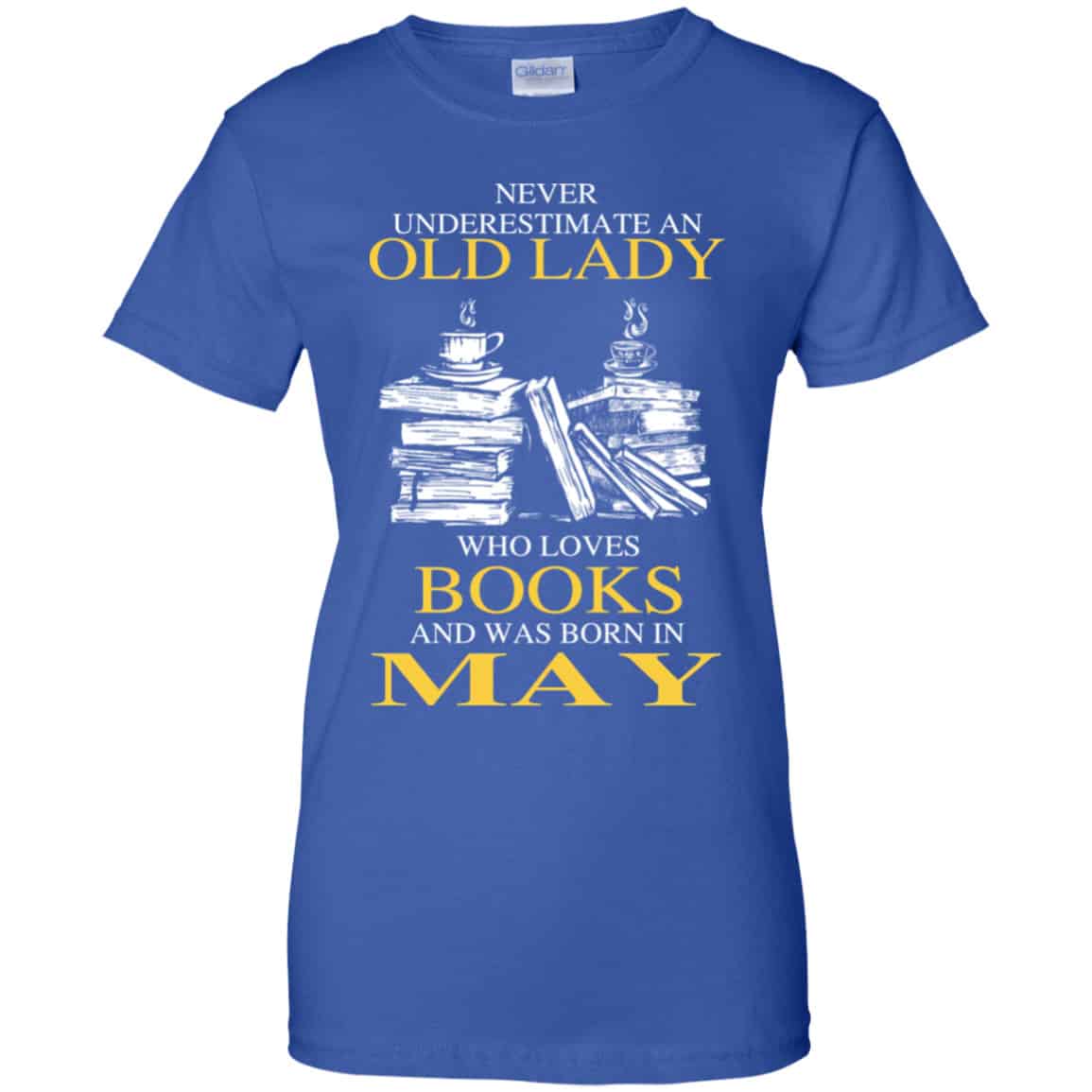 An Old Lady Who Loves Books And Was Born In May Shirt, Hoodie, Tank