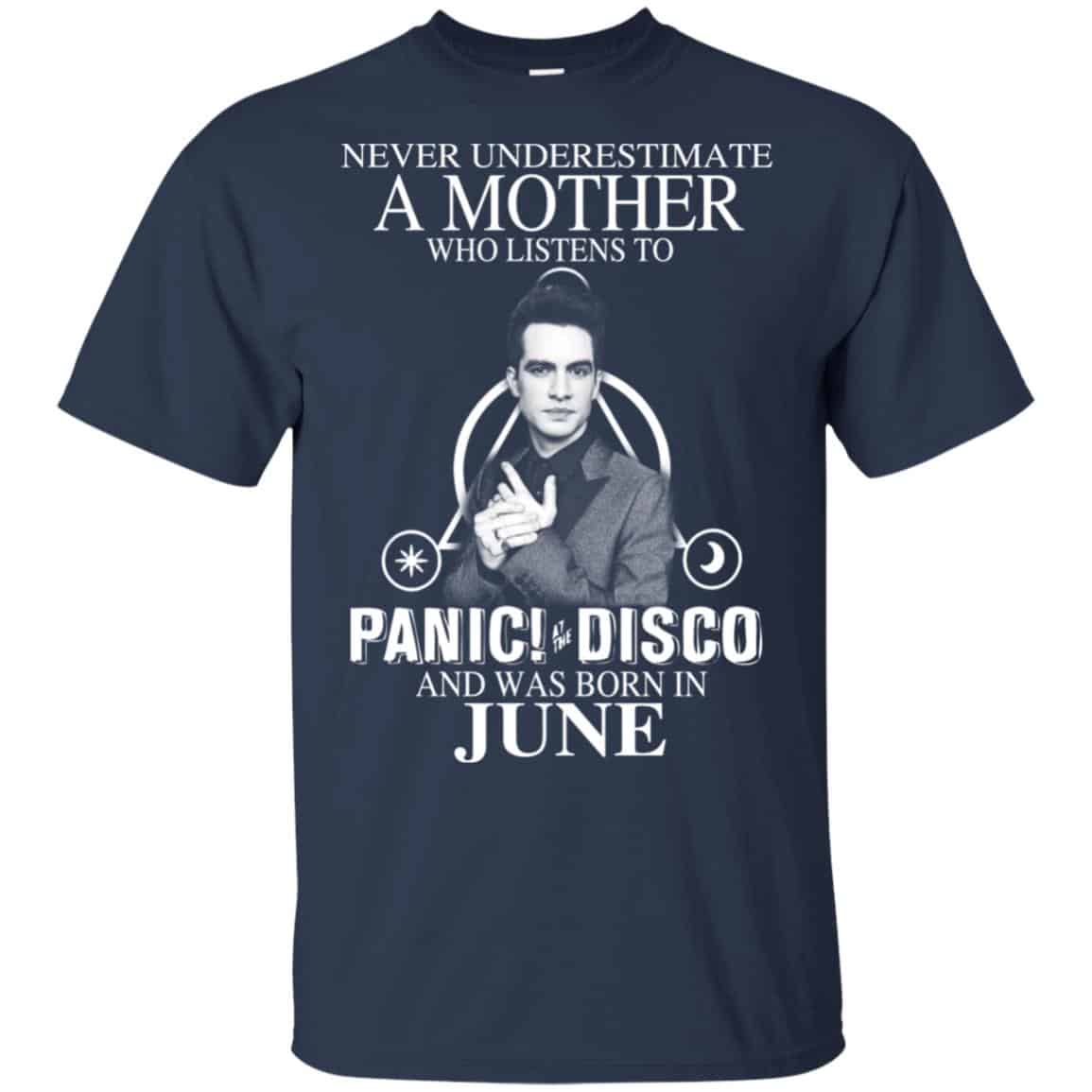 A Mother Who Listens To Panic at the Disco And Was Born In June T-Shirts, Hoodie, Tank