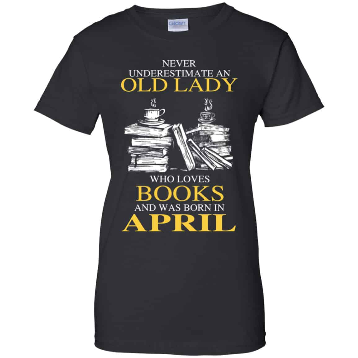 
	An Old Lady Who Loves Books And Was Born In April Shirt, Hoodie, Tank