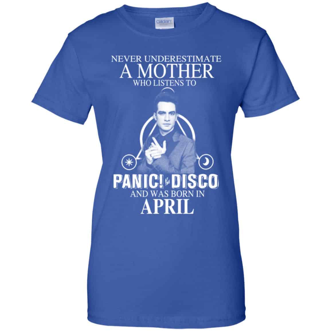 A Mother Who Listens To Panic at the Disco And Was Born In April T-Shirts, Hoodie, Tank