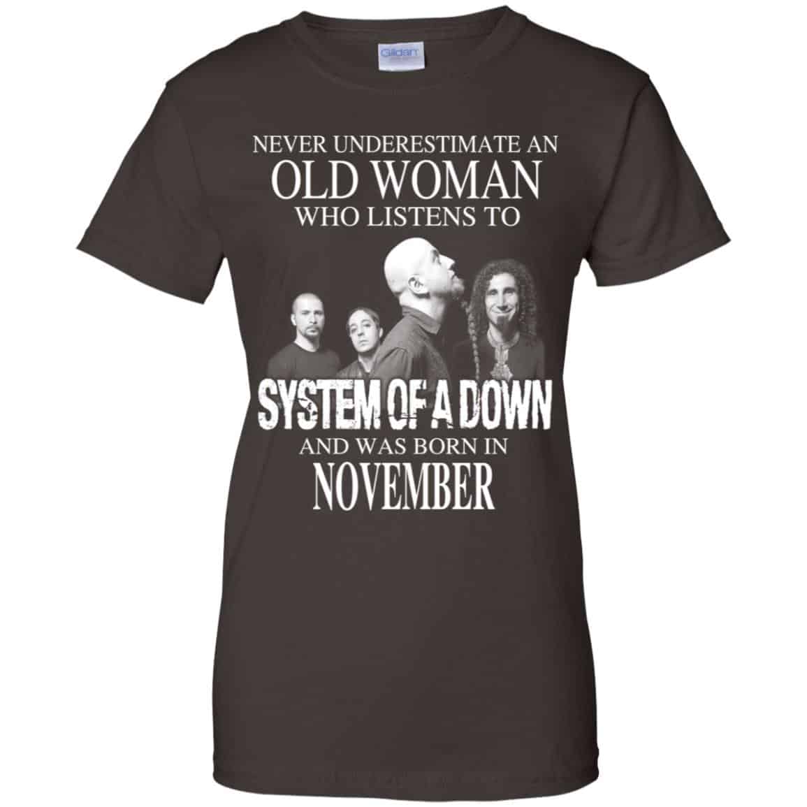 An Old Woman Who Listens To System Of A Down And Was Born In November T-Shirts, Hoodie, Tank
