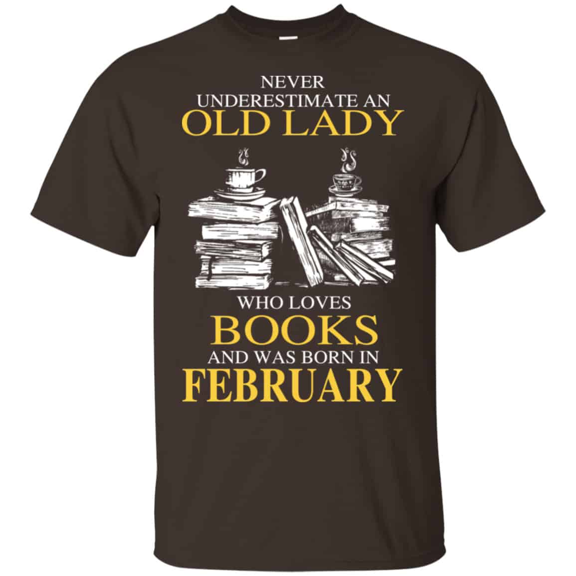 An Old Lady Who Loves Books And Was Born In February Shirt, Hoodie, Tank