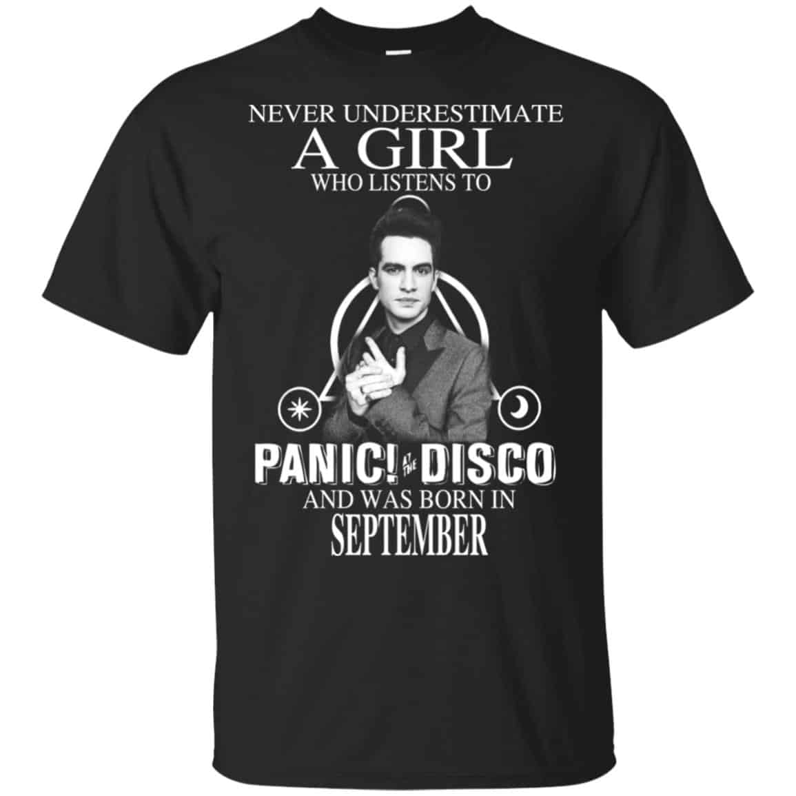 A Girl Who Listens To Panic at the Disco And Was Born In September T-Shirts, Hoodie, Tank