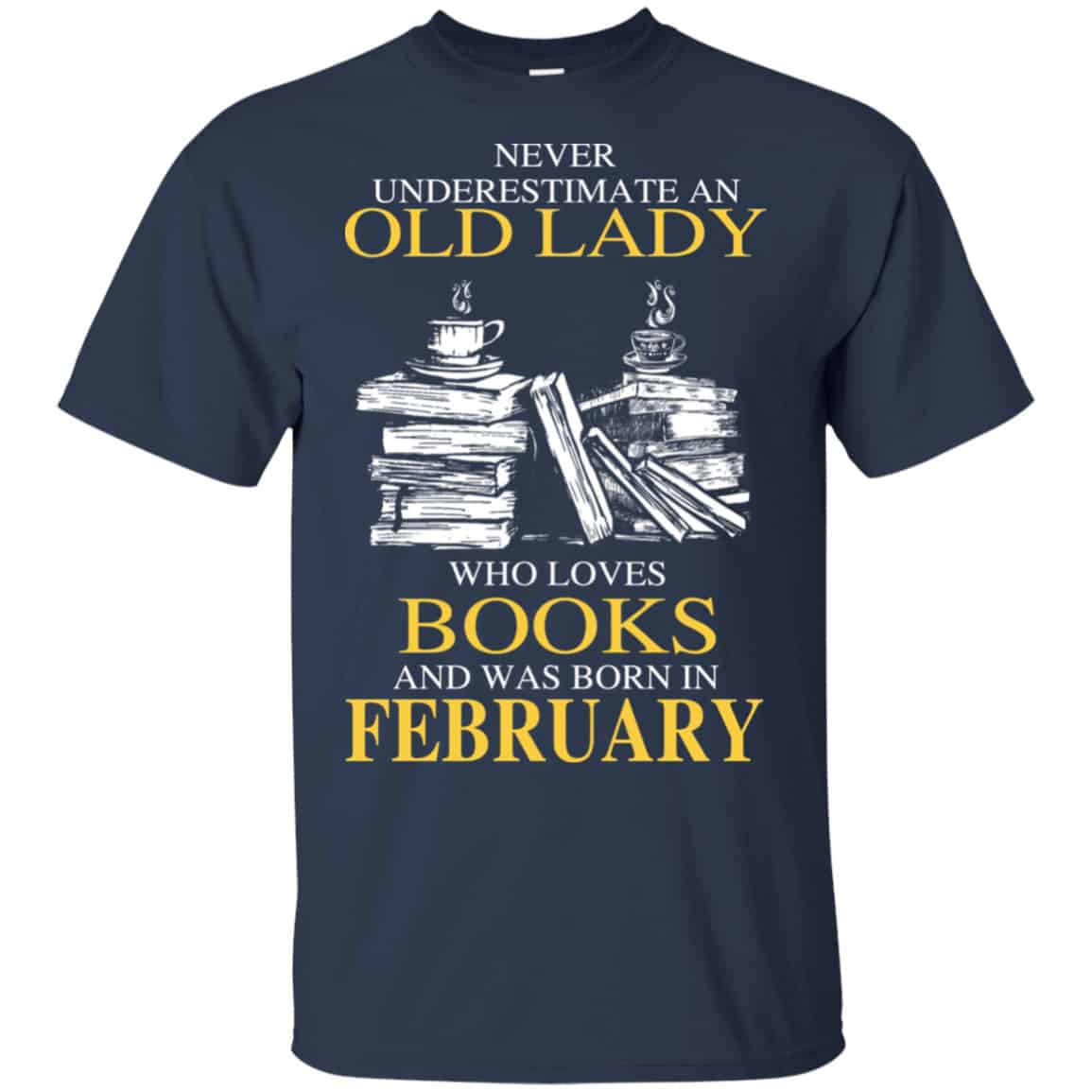 An Old Lady Who Loves Books And Was Born In February Shirt, Hoodie, Tank