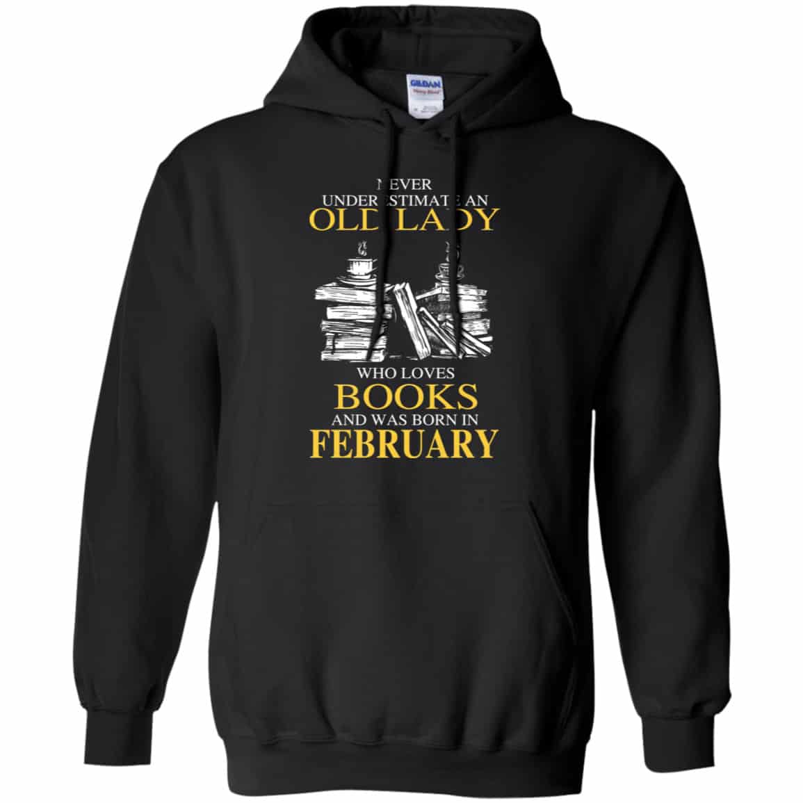 An Old Lady Who Loves Books And Was Born In February Shirt, Hoodie, Tank
