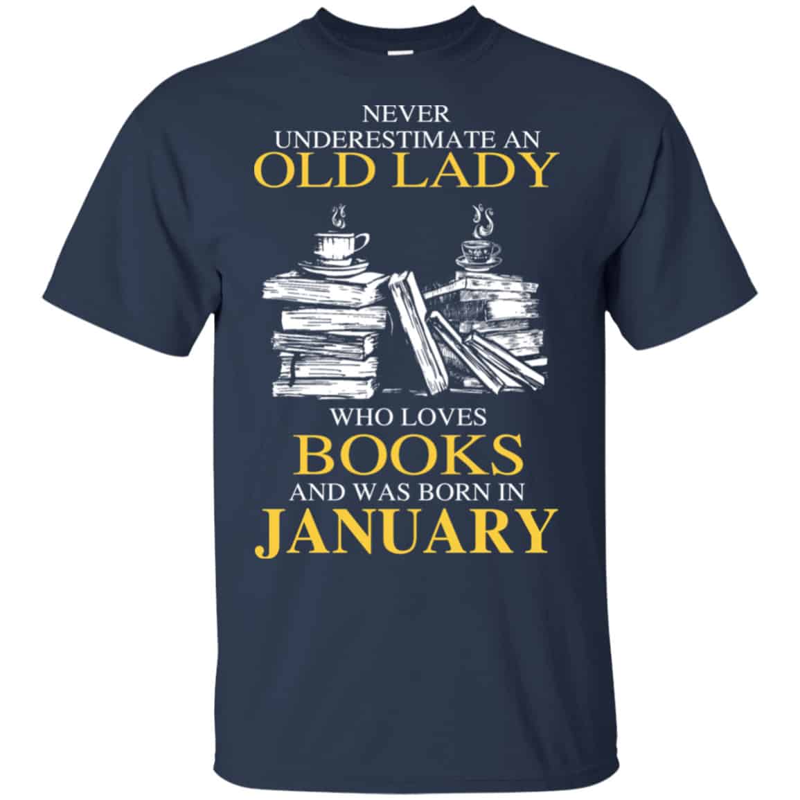 An Old Lady Who Loves Books And Was Born In January Shirt, Hoodie, Tank