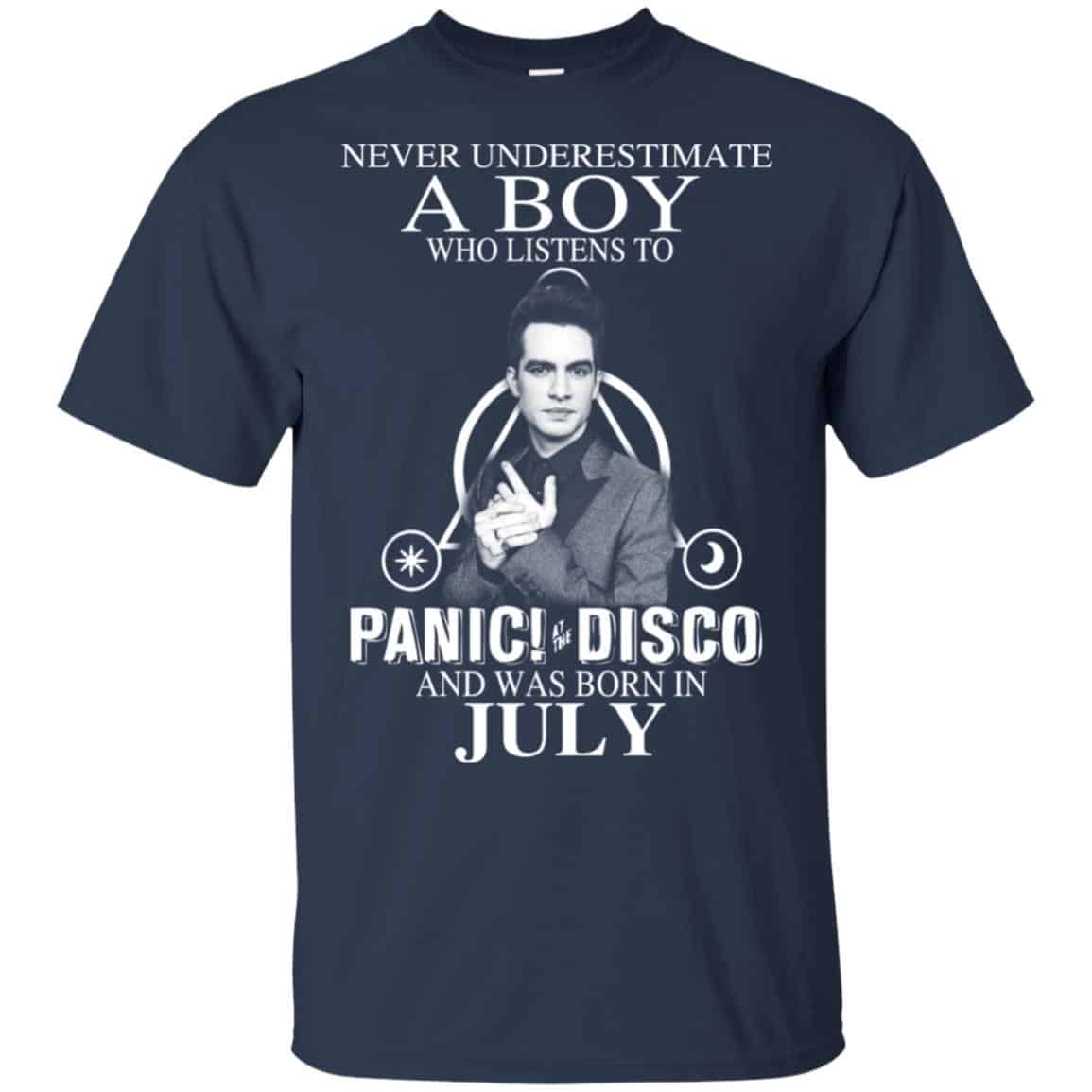 A Boy Who Listens To Panic at the Disco And Was Born In July T-Shirts, Hoodie, Tank