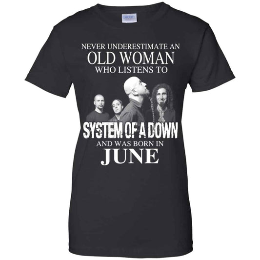 
	An Old Woman Who Listens To System Of A Down And Was Born In June T-Shirts, Hoodie, Tank