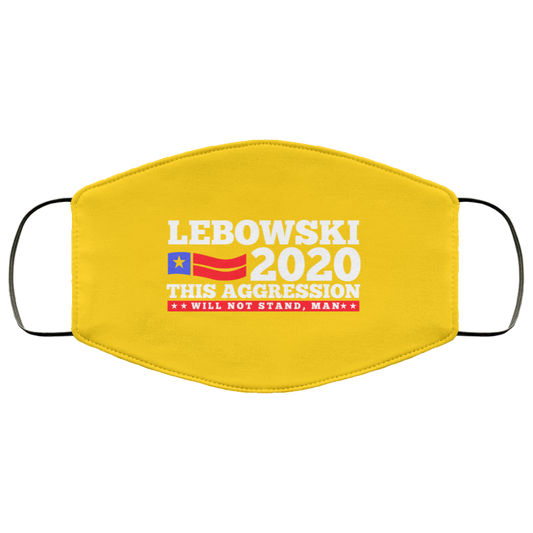 
	Lebowski 2020 This Aggression Will Not Stand Man Face Mask